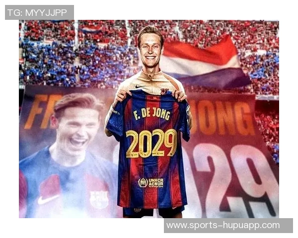 巴萨官方发布视频庆祝德容续约至2029年展现球队未来希望 巴萨官方发布视频庆祝德容续约至2029年展现球队未来希望